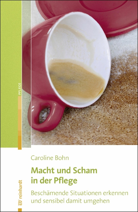 Macht und Scham in der Pflege - Caroline Bohn