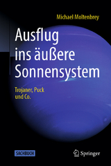 Ausflug ins &auml;u&szlig;ere Sonnensystem - Michael Moltenbrey