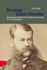 Der junge Gustav Schmoller -  Jens Herold