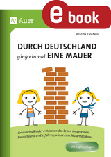 Durch Deutschland ging einmal eine Mauer - Wanda Einstein