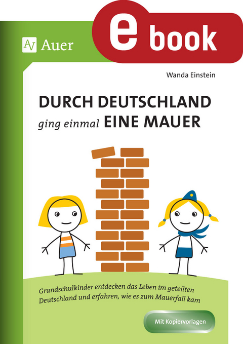 Durch Deutschland ging einmal eine Mauer - Wanda Einstein