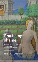 Practising shame - Mary C. Flannery