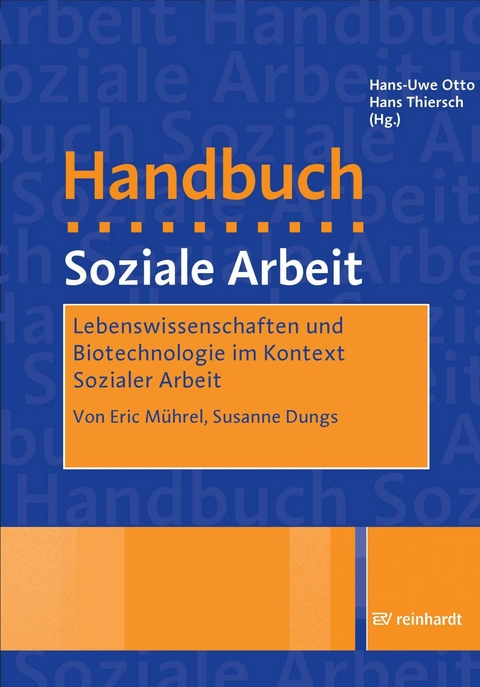 Lebenswissenschaften und Biotechnologie im Kontext Sozialer Arbeit -  Eric M&uuml;hrel,  Susanne Dungs
