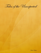 Tales of the Unexpected -  Helen Baker