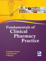 Fundamentals of Clinical Pharmacy Practice - Dr. J. Krishnaveni, Dr. P. Manjula, D. Sudheer Kumar