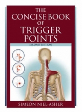 Concise Book of Trigger Points - Niel-Asher, Simeon