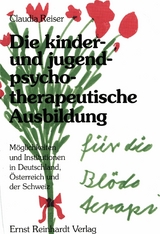 Die kinder- und jugendpsychotherapeutische Ausbildung -  Claudia Reiser