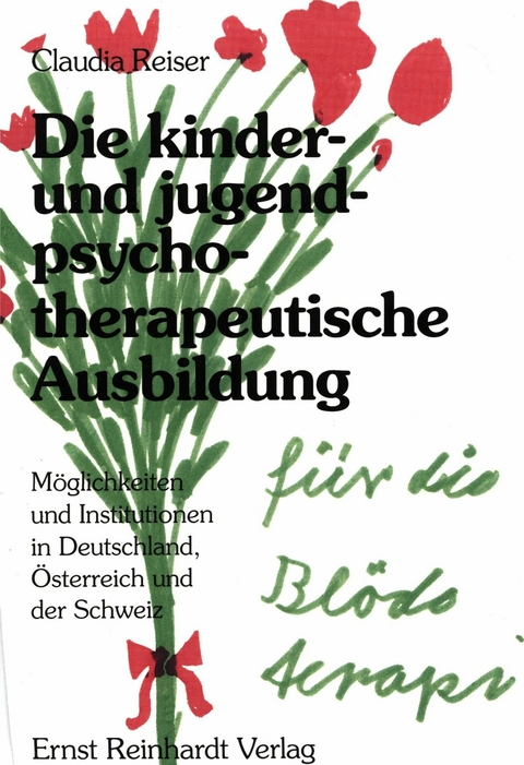 Die kinder- und jugendpsychotherapeutische Ausbildung -  Claudia Reiser