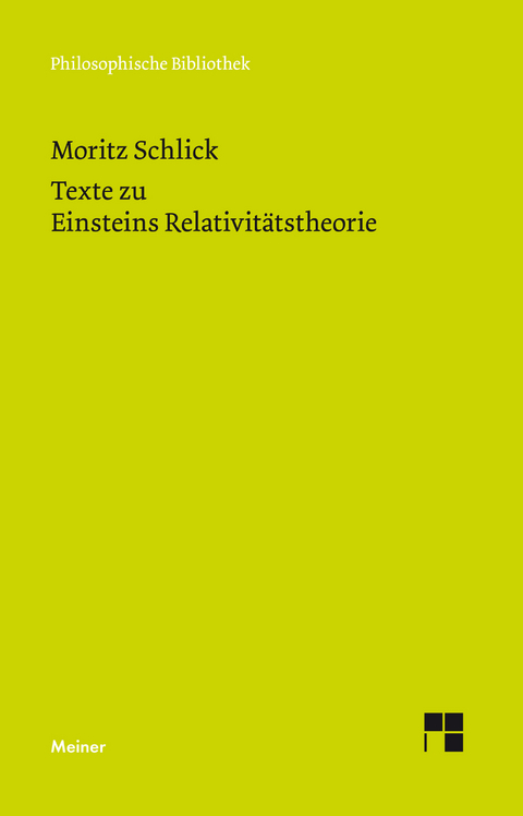 Texte zu Einsteins Relativitätstheorie - Moritz Schlick