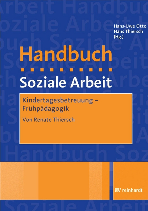 Kindertagesbetreuung - Fr&uuml;hp&auml;dagogik -  Renate Thiersch