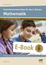 Freiarbeitsmaterialien f. d. 6. Klasse: Mathematik - G&uuml;nther Koch