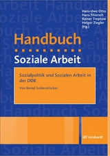 Sozialpolitik und Sozialen Arbeit in der DDR -  Bernd Seidenstücker