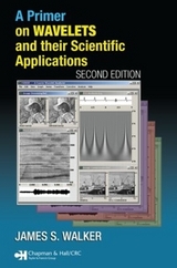 A Primer on Wavelets and Their Scientific Applications - Walker, James S.