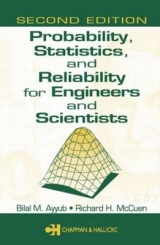 Probability, Statistics, and Reliability for Engineers and Scientists, Second Edition - Ayyub, Bilal M.; McCuen, Richard H.