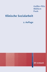 Klinische Sozialarbeit - Brigitte Gei&szlig;ler-Piltz, Albert M&uuml;hlum, Helmut Pauls