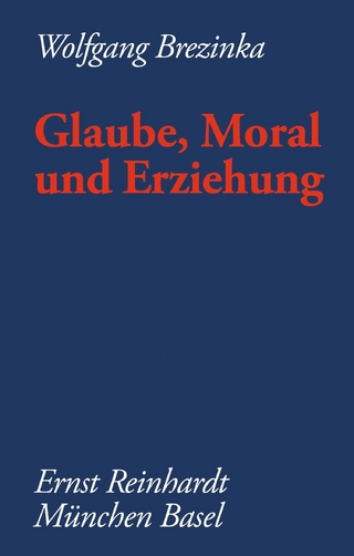 Glaube, Moral und Erziehung