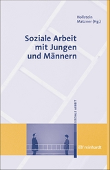 Soziale Arbeit mit Jungen und M&auml;nnern - 