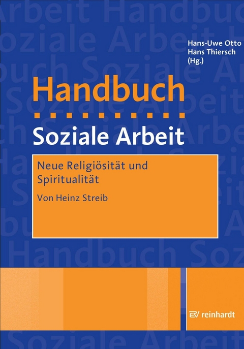 Neue Religi&ouml;sit&auml;t und Spiritualit&auml;t -  Heinz Streib