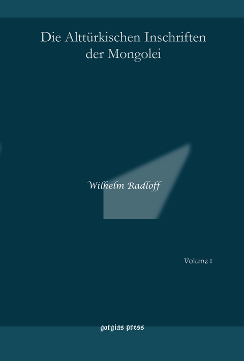 Die Altt&uuml;rkischen Inschriften der Mongolei -  Wilhelm Radloff