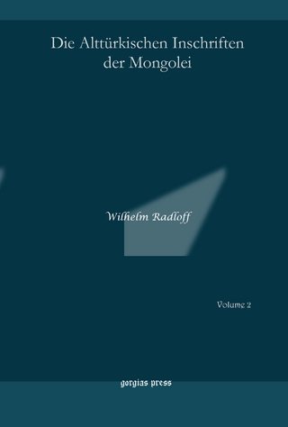 Die Alttürkischen Inschriften der Mongolei