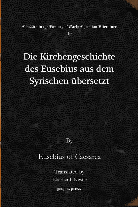 Die Kirchengeschichte des Eusebius aus dem Syrischen &uuml;bersetzt -  Eusebius of Caesarea