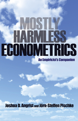 Mostly Harmless Econometrics - Joshua D. Angrist, J&ouml;rn-Steffen Pischke