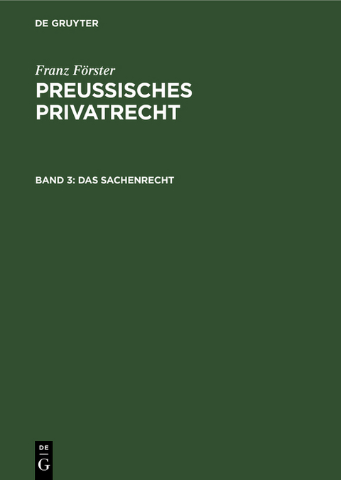 Das Sachenrecht - Franz F&ouml;rster