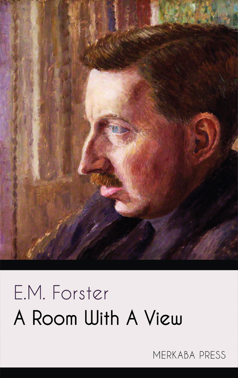 A Room with a View -  E.M. Forster