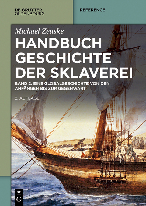 Handbuch Geschichte der Sklaverei - Michael Zeuske