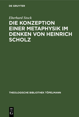 Die Konzeption einer Metaphysik im Denken von Heinrich Scholz - Eberhard Stock