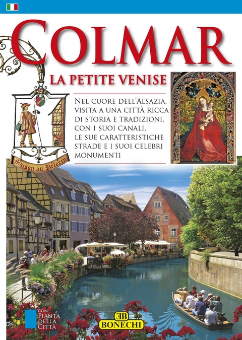 Colmar. La Petite Venise - Mich&egrave;le-Caroline Heck