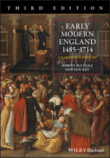 Early Modern England 1485-1714 - Robert Bucholz, Newton Key