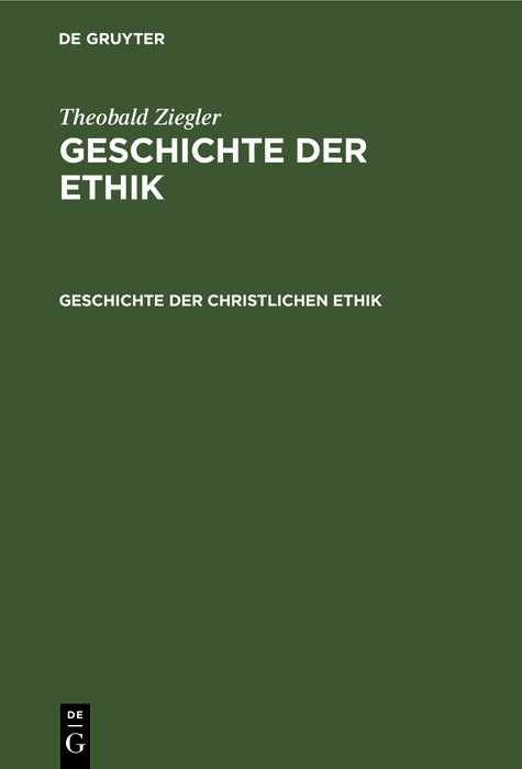 Geschichte der christlichen Ethik - Theobald Ziegler