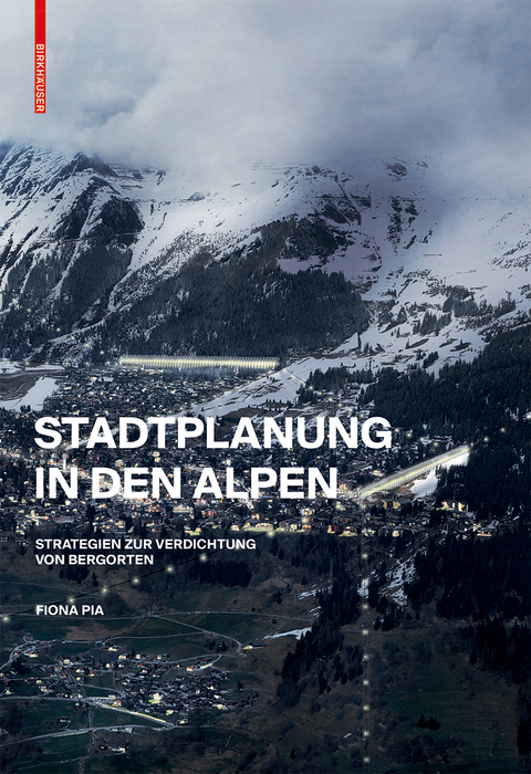 Stadtplanung in den Alpen - Fiona Pia