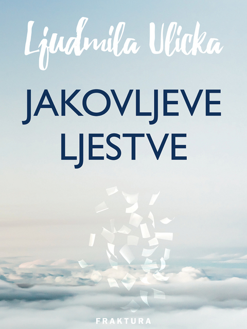 Jakovljeve ljestve -  Ljudmila Ulicka