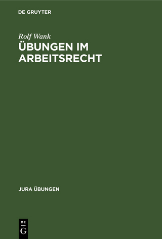 Übungen im Arbeitsrecht