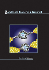 Condensed Matter in a Nutshell - Gerald D. Mahan
