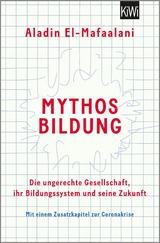 Mythos Bildung - Aladin El-Mafaalani