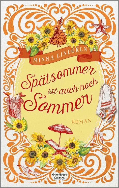 Sp&auml;tsommer ist auch noch Sommer - Minna Lindgren