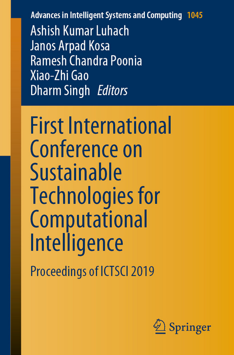 First International Conference on Sustainable Technologies for Computational Intelligence - 