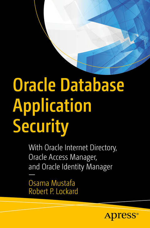 Oracle Database Application Security - Osama Mustafa, Robert P. Lockard