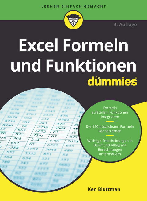 Excel Formeln und Funktionen f&uuml;r Dummies - Ken Bluttman