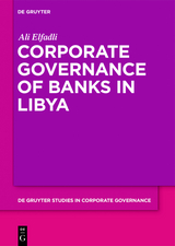 Corporate Governance of Banks in Libya - Ali Elfadli