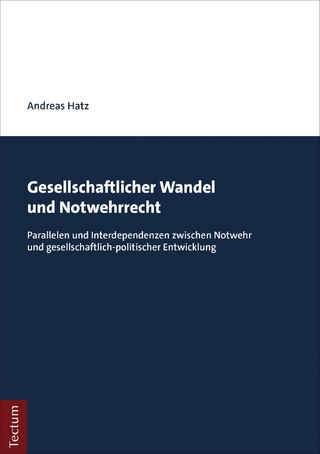 Gesellschaftlicher Wandel und Notwehrrecht