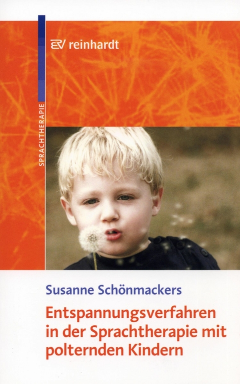 Entspannungsverfahren in der Sprachtherapie mit polternden Kindern -  Susanne Sch&ouml;nmackers