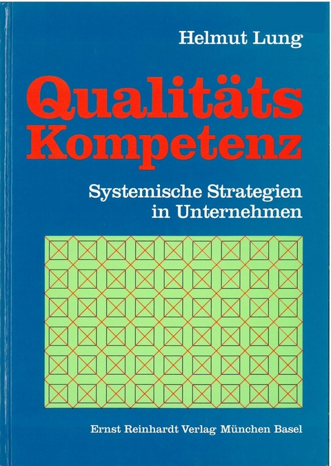 Qualit&auml;ts-Kompetenz -  Helmut Lung