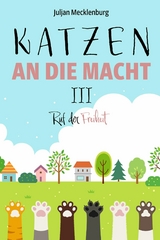 Katzen an die Macht III - Juljan Mecklenburg