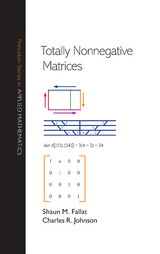 Totally Nonnegative Matrices - Shaun M. Fallat, Charles R. Johnson