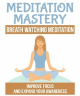 Breath Watching Meditation - Jato Baur