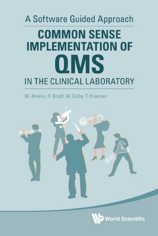 COMMON SENSE IMPLEMENTATION OF QMS IN THE CLINICAL LAB
